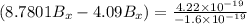 (8.7801B_x-4.09B_x)=\frac{4.22\times 10^{-19}}{-1.6\times 10^{-19}}