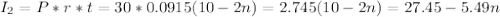 I_{2} = P*r*t = 30*0.0915(10 - 2n) = 2.745(10 - 2n) = 27.45 - 5.49n