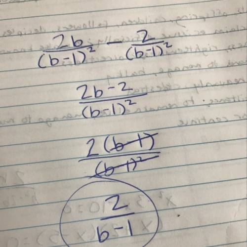 Find the difference in simplest form.  2b/b^2-2b+1 - 2/b^2-2b+1