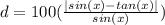 d = 100( \frac{|sin(x)-tan(x)|}{sin(x)} )