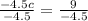 \frac{-4.5c}{-4.5} = \frac{9}{-4.5}