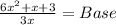 \frac{6x^2+x+3}{3x}=Base