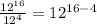 \frac{12^{16}}{12^4} = 12^{16-4}