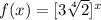 f(x)=[3\sqrt[4]{2}]^{x}