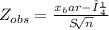 Z_{obs}= \frac{x_bar-μ}{S\sqrt[]{n} }