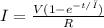 I= \frac{V( 1- e^{-t/τ}  )}{R}