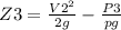 Z3=\frac{V2^2}{2g}-\frac{P3}{pg}