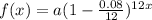 f(x)=a(1-\frac{0.08}{12})^{12x}