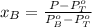 x_{B}=\frac{P- P_{T}^{o}}{ P_{B}^{o} - P_{T}^{o}}