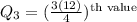 Q_3=(\frac{3(12)}{4})^{\text{th value}}