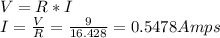 V=R*I\\ I=\frac{V}{R} =\frac{9}{16.428} =0.5478 Amps