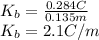 K_b=\frac{0.284C}{0.135m}\\K_b=2.1 C/m