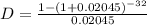 D=\frac{1-(1+0.02045)^{-32}}{0.02045}