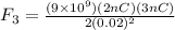 F_3 = \frac{(9\times 10^9)(2nC)(3 nC)}{2(0.02)^2}