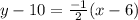 y-10=\frac{-1}{2}(x-6)