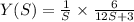 Y(S)=\frac{1}{S}\times \frac{6}{12S+3}