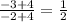 \frac{-3 + 4}{-2 + 4} = \frac{1}{2}