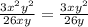 \frac{3x^2 y^2}{26xy} = \frac{3x y^2}{26y}