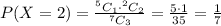 P(X=2)=\frac{^5C_1\cdot ^2C_2}{^7C_3}=\frac{5\cdot 1}{35}=\frac{1}{7}