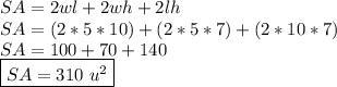 SA = 2wl + 2wh + 2lh \\ SA = (2*5*10) + (2*5*7) + (2*10*7) \\ SA = 100 + 70 + 140 \\ \boxed{SA = 310\ u^2}