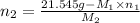 n_{2} = \frac{21.545 g - M_{1} \times n_{1}}{M_{2}}