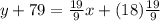 y+79=\frac{19}{9}x+(18)\frac{19}{9}