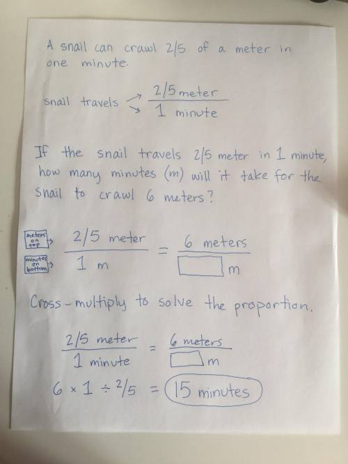 Fast! write and solve an equation.  a snail can crawl 2/5 of a meter in a minute.  how many minutes,