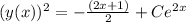 (y(x))^2 =-\frac{\left(2x+1\right)}{2} + Ce^{2x}
