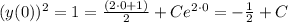 (y(0))^2 = 1 =\frac{\left(2\cdot 0+1\right)}{2} + Ce^{2\cdot 0} = -\frac{1}{2} + C