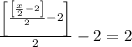 \frac{\left [ \frac{\left [ \frac{x}{2}-2\right ]}{2}-2\right ]}{2}-2=2