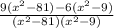 \frac{9(x^2-81)-6(x^2-9)}{(x^2-81)(x^2-9)}