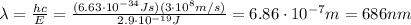 \lambda=\frac{hc}{E}=\frac{(6.63\cdot 10^{-34}Js)(3\cdot 10^8 m/s)}{2.9\cdot 10^{-19} J}=6.86\cdot 10^{-7}m=686 nm