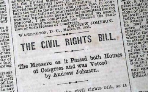 What was accomplished by the civil rights act?  why did johnson override both the civil rights act a