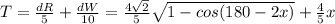 T = \frac{dR}{5} + \frac{dW}{10} = \frac{4 \sqrt{2}}{5} \sqrt{1-cos(180-2x)}+\frac{4}{5} x