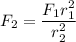 F_2=\dfrac{F_1r_1^2}{r_2^2}