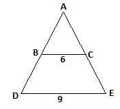 Bc parallel to de. bc = 6, de = 9 which of the following could be the lengths of ab and bd respectiv