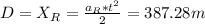 D = X_R = \frac{a_R*t^2}{2} = 387.28m