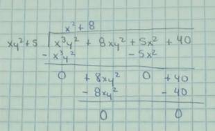 select one of the factors of x^3y^2+8xy^2+5x^2+40. a. (xy^2+5) b. (x^2+4) c. (xy^2-5) d. (x^2-8)