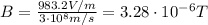 B=\frac{983.2 V/m}{3\cdot 10^8 m/s}=3.28\cdot 10^{-6} T