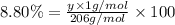 8.80\%=\frac{y\times 1 g/mol}{206 g/mol}\times 100