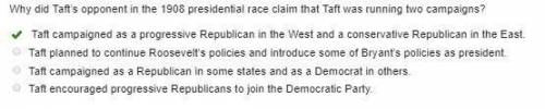Why did taft’s opponent in the 1908 presidential race claim that taft was running two campaigns