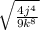 \sqrt{\frac{4j^4}{9k^8}}