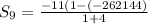 S_9= \frac{-11(1-(-262144)}{1+4}