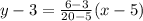 y-3=\frac{6-3}{20-5}(x-5)