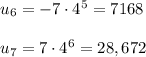 u_6=-7 \cdot 4^5=7168\\\\u_7=7\cdot 4^6=28,672