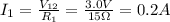 I_1 = \frac{V_{12}}{R_1}=\frac{3.0 V}{15 \Omega}=0.2 A