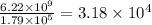 \frac{6.22\times 10^9}{1.79\times 10^5}=3.18\times 10^{4}