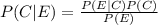 P(C|E)=\frac{P(E|C)P(C)}{P(E)}