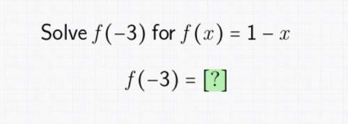 Solve for f (-3) for f (x) = 1 -x f (-3) = [ ? ]