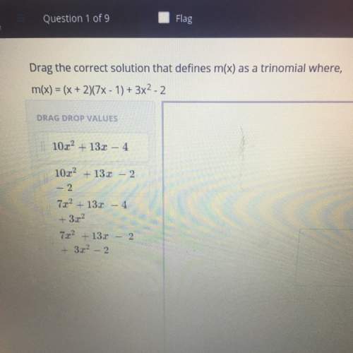 What correct solution that define m(x) as a trinomial where, m(x)=(x+2)(7x-1)+3xsquar2-2